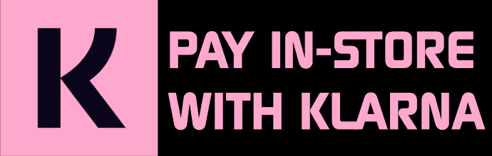 PAY IN-STORE WITH KLARNA
